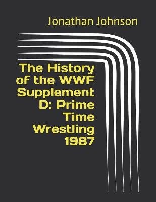 Book cover for The History of the WWF Supplement D