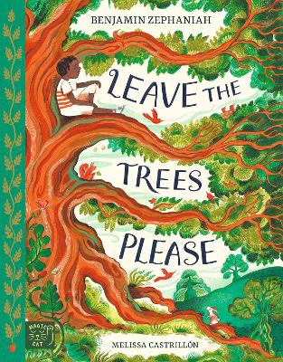 Book cover for Leave the Trees, Please