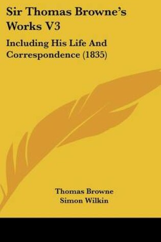 Cover of Sir Thomas Browne's Works V3
