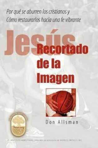 Cover of Jesus Recortado de la Imagen