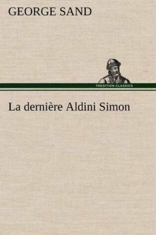 Cover of La dernière Aldini Simon