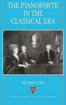 Book cover for The Pianoforte in the Classical Era