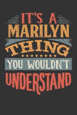 Book cover for Its A Marilyn Thing You Wouldnt Understand