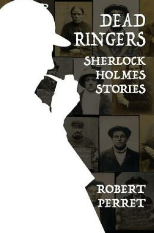 Cover of Dead Ringers Sherlock Holmes Stories