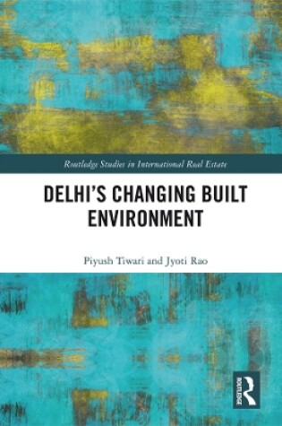 Cover of Delhi's Changing Built Environment