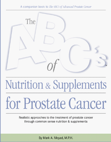 Book cover for ABC's of Nutrition and Supplements for Prostate Cancer