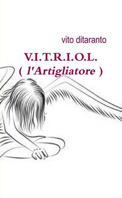 Book cover for V.I.T.R.I.O.L. ( L'artigliatore )