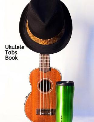 Book cover for Ukulele Tabs Book