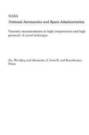 Cover of Viscosity Measurements at High Temperature and High Pressure