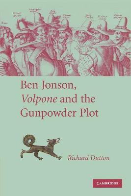 Book cover for Ben Jonson, Volpone and the Gunpowder Plot