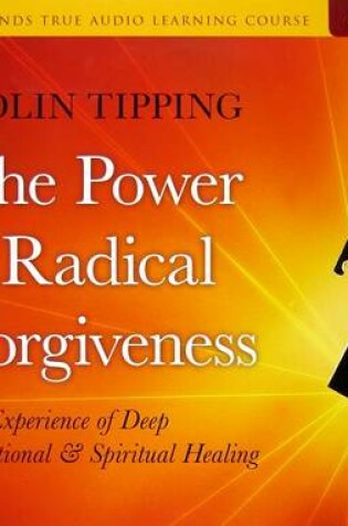 Cover of Power of Radical Forgiveness