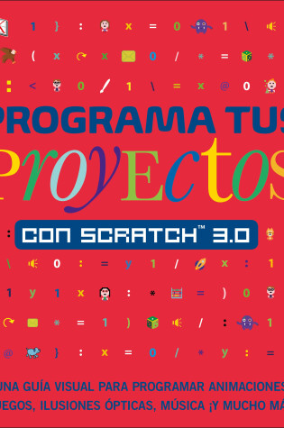 Cover of Programa tus proyectos con Scratch 3.0