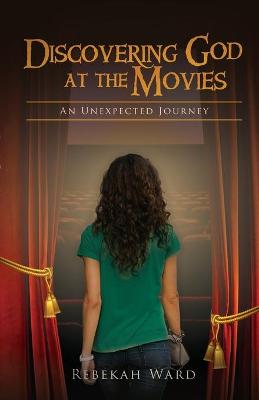 Book cover for Discovering God at the Movies
