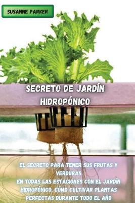 Book cover for Secreto de Jardin Hidroponico