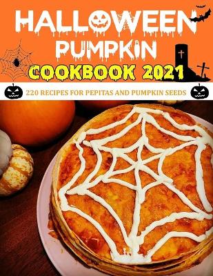 Book cover for Haloween Pumpkin Cookbook 2021