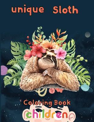 Book cover for unique Sloth Coloring book Children