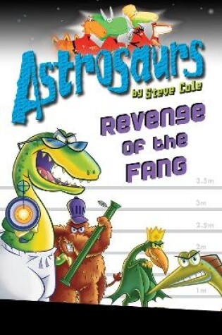 Cover of Astrosaurs 13: Revenge of the FANG
