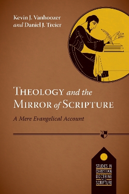 Book cover for Theology and the Mirror of Scripture