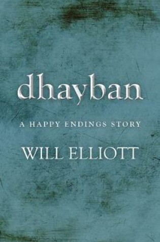 Cover of Dhayban - A Happy Endings Story