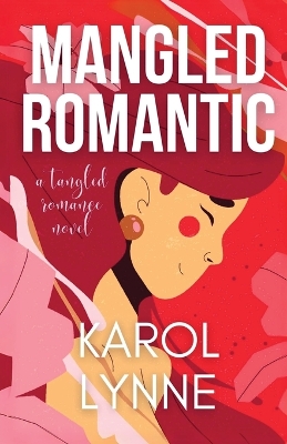 Book cover for Mangled Romantic