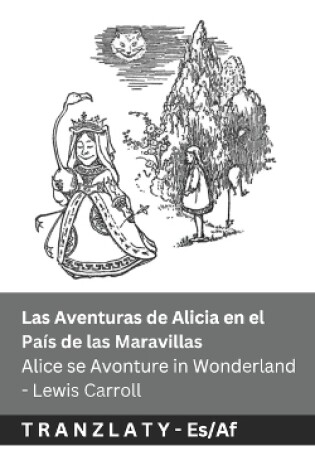 Cover of Las Aventuras de Alicia en el País de las Maravillas / Alice se Avonture in Wonderland