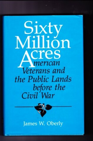 Cover of Sixty Million Acres