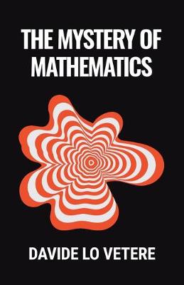 Book cover for The Mystery of Mathematics