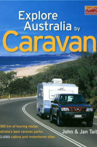 Cover of Explore Australia by Caravan