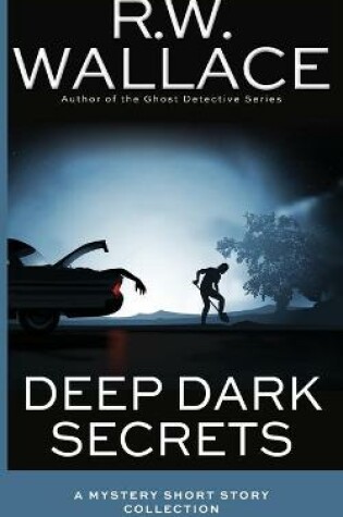 Cover of Deep Dark Secrets