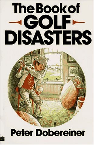 Book cover for The Book of Golf Disasters