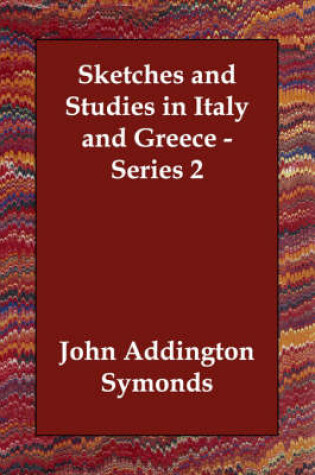 Cover of Sketches and Studies in Italy and Greece - Series 2