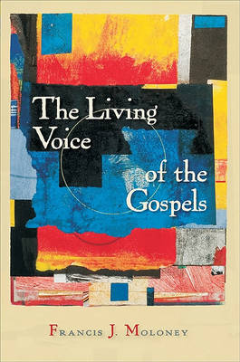 Book cover for The Living Voice of the Gospels