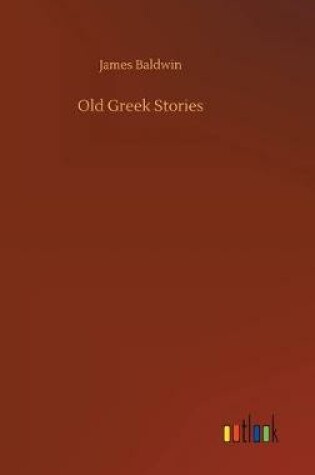 Cover of Old Greek Stories