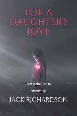 Book cover for For a Daughter's Love