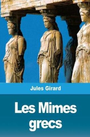 Cover of Les Mimes grecs