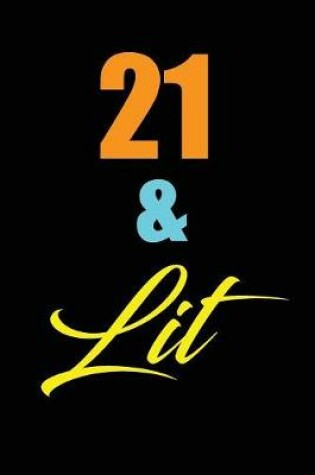 Cover of 21 & Lit