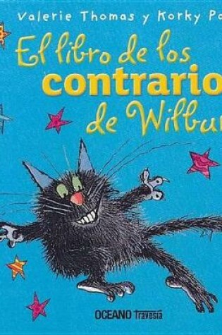 Cover of Libro de Los Contrarios de Wilbur, El