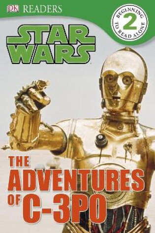 Cover of Star Wars The Adventures Of C-3PO