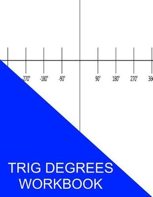 Book cover for Trig Degrees Workbook