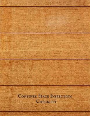 Book cover for Confined Space Inspection Checklist