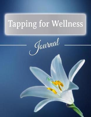 Cover of Tapping for Wellness Journal