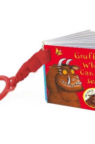 Cover of Gruffalo, What Can You See? Buggy Book