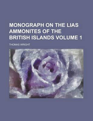 Book cover for Monograph on the Lias Ammonites of the British Islands Volume 1