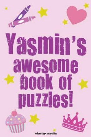 Cover of Yasmin's Awesome Book Of Puzzles