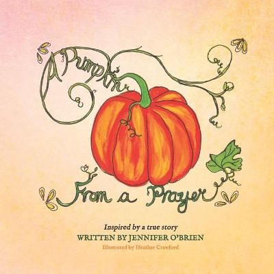 Book cover for A Pumpkin From a Prayer