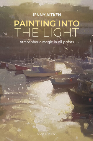 Cover of Painting into the Light