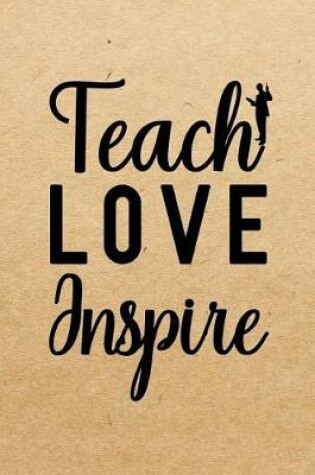 Cover of Teach Love Inspire