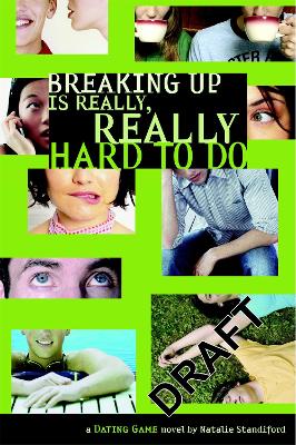 Book cover for The Dating Game No. 2: Breaking Up Is Really Really Hard To Do