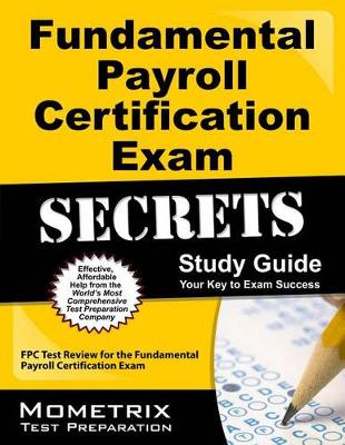 Cover of Fundamental Payroll Certification Exam Secrets Study Guide