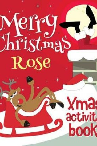 Cover of Merry Christmas Rose - Xmas Activity Book